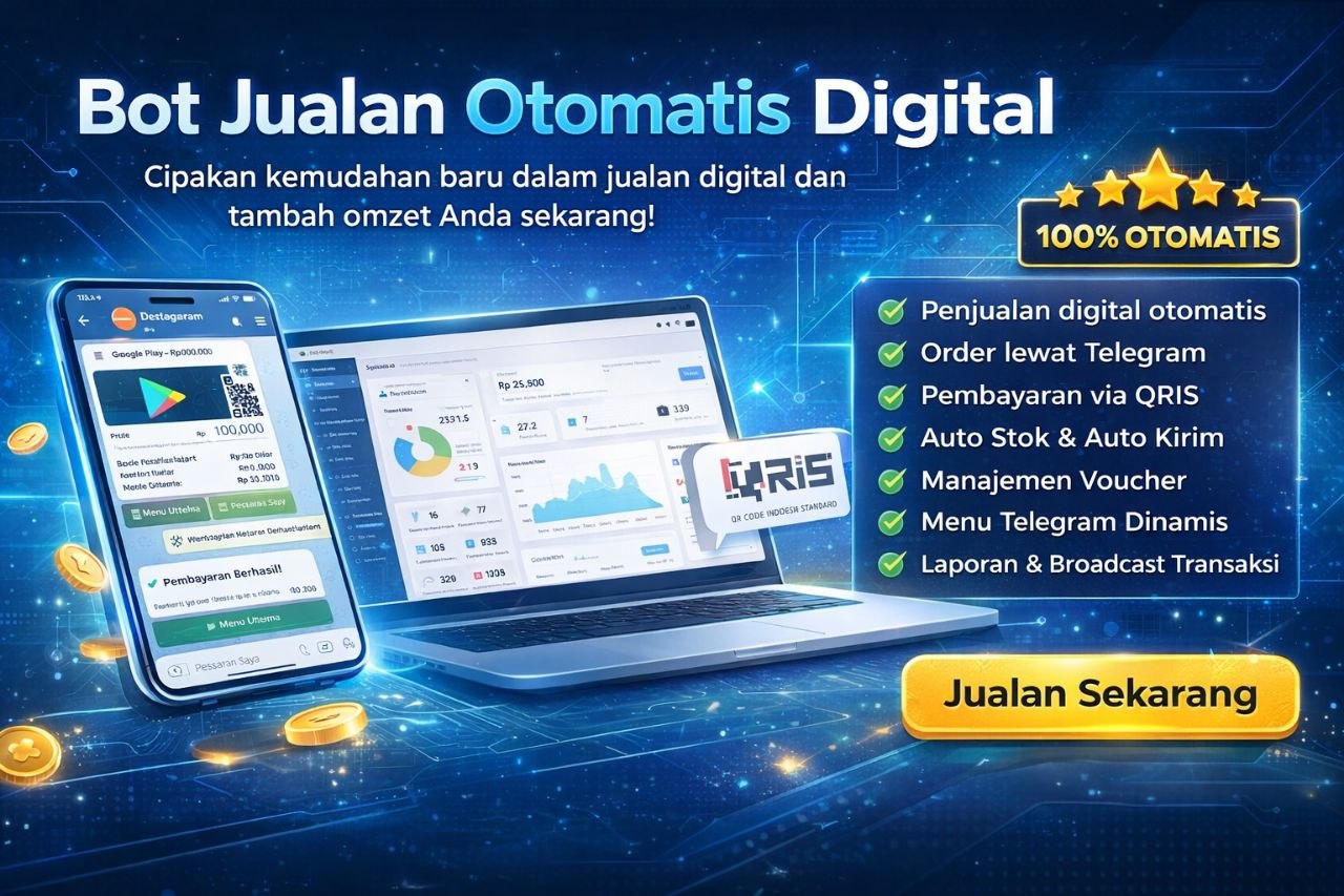 Script Bot Telegram Store Digital Otomatis | QRIS, Auto Delivery, Panel Admin Lengkap